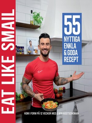 cover image of Eat like Smail--55 nyttiga enkla &amp; goda recept